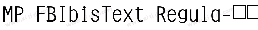 MP FBIbisText Regula字体转换